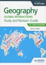 Geography for the IB Diploma Study and Revision Guide Oakes Simon