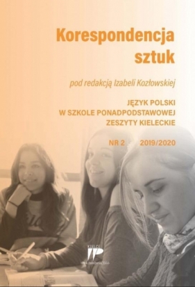 Język polski w szkole ponadpodstawowej. nr 2 2019/2020 - red. Izabela Kozłowska