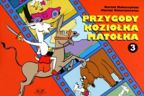 Przygody Koziołka Matołka 3 (wydanie 2020) - Kornel Makuszyński, Walentynowicz Marian