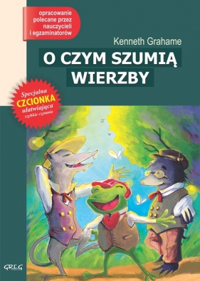 O czym szumią wierzby - Grahame Kenneth