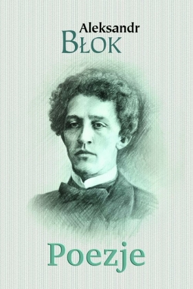 Poezje - Aleksander Błok