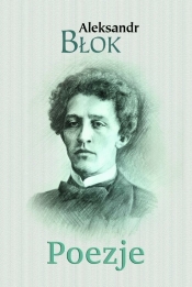 Poezje - Aleksander Błok