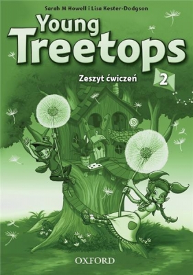 Young Treetops 2 SP Zeszyt ćwiczeń 2015 (Uszkodzona okładka) - Howell Sarah