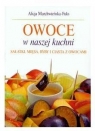 Owoce w naszej kuchni