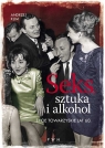 Seks, sztuka i alkohol Życie towarzyskie lat 60 Klim Andrzej