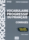 Vocabulaire progressif du français Niveau perfectionnement Corrigés Miquel Claire