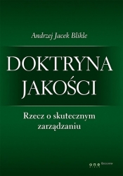 Doktryna jakości Rzecz o skutecznym zarządzaniu / Giełda. Podstawy inwestowania