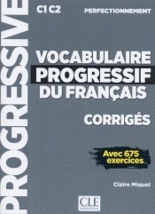 Vocabulaire progressif du français Niveau perfectionnement Corrigés - Miquel Claire