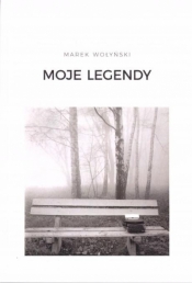 Moje legendy - Wołyński Marek