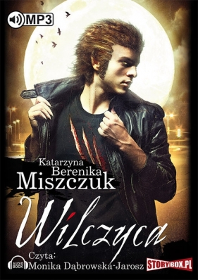 Wilczyca (Audiobook) - Katarzyna Berenika Miszczuk