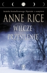 Wilcze przesilenie  Rice Anne