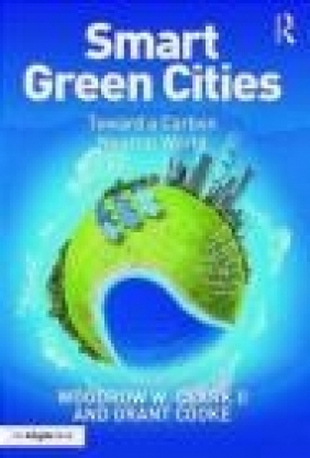 Smart Green Cities Woodrow Clark, Grant Cooke