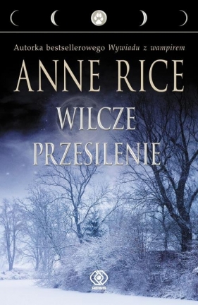 Wilcze przesilenie - Anne Rice