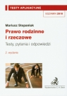 Prawo rodzinne i rzeczowe Testy aplikacyjne 2 Testy, pytania i odpowiedzi Stepaniuk Mariusz