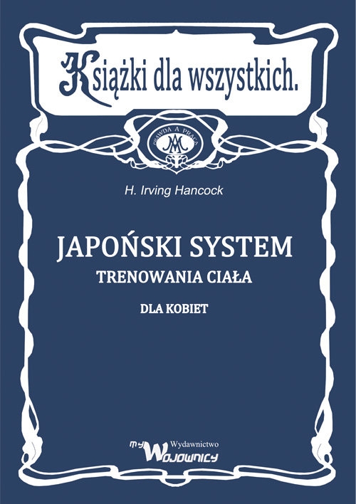 Japoński system trenowania ciała dla kobiet - Hancock Irving - książka