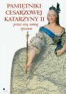 Pamiętniki cesarzowej Katarzyny II przez nią samą spisane Katarzyna II