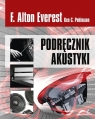 Podręcznik akustyki Everest F. Alton, Pohlmann Ken C.