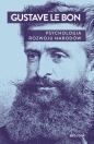 Psychologia rozwoju narodów - Gustave Le Bon, Julian Ochorowicz