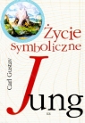 Życie symboliczne  Carl Gustav Jung