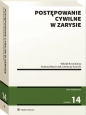 Postępowanie cywilne w zarysie - Witold Broniewicz, Ireneusz Kunicki, Andrzej Marciniak