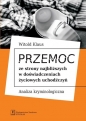 Przemoc ze strony najbliższych w doświadczeniach życiowych uchodźczyń - Witold Klaus