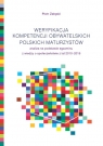 Weryfikacja kompetencji obywatelskich polskich maturzystów Piotr Załęski