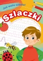 Już woła szkoła! Szlaczki - Zofia Zabrzeska