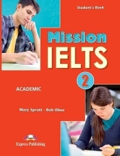 Mission IELTS 2 Academic SB - Obee Bob, Mary Spratt