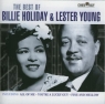 The Best Of Billie Holiday  & Lester Young  Billie Holiday, Lester Young