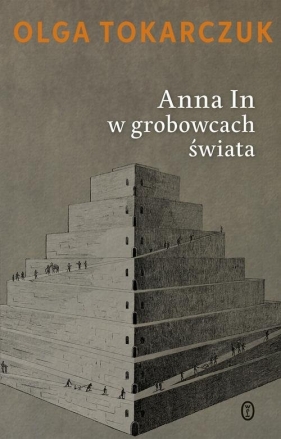 Anna In w grobowcach świata - Olga Tokarczuk