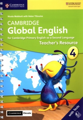 Cambridge Global English 4 Teacher's Resource with Cambridge Elevate - Nicola Mabbott, Helen Tiliouine