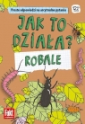 Jak to działa? Robale Anna Hnydka