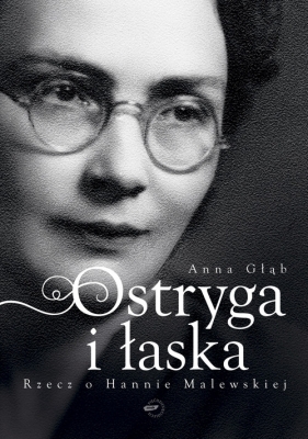 Ostryga i łaska - Głąb Anna<br />