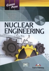 Career Paths Nuclear Engineering Student's Book - Evans Virginia, Dooley Jenny, Prinja Anil