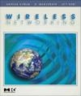 Wireless Networking D. Manjunath, Anurag Kumar, Joy Kuri