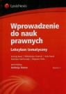 Wprowadzenie do nauk prawnych Leksykon tematyczny Bator Andrzej, Gromski Włodzimierz, Kozak Artur