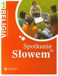 Religia 1 Spotkanie ze Słowem Podręcznik (Uszkodzona okładka)