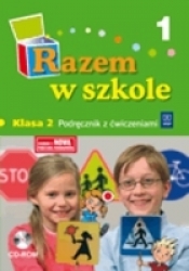 Razem w szkole 2 Podręcznik z ćwiczeniami część 1 z płytą CD