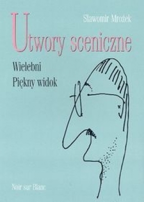 Utwory sceniczne-Wielebni Piękny widok - Sławomir Mrożek