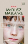 Bidul  Maślanka Mariusz