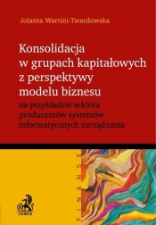 Konsolidacja w grupach kapitałowych z perspektywy modelu biznesu