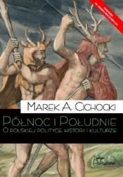 Północ i Południe - Marek A. Cichocki