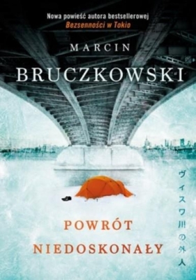 Powrót niedoskonały - Bruczkowski Marcin