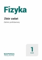 Fizyka. Zbiór zadań. Klasa 1-3. Zakres podstawowy. Szkoły ponadpodstawowe