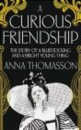 A Curious Friendship Anna Thomasson