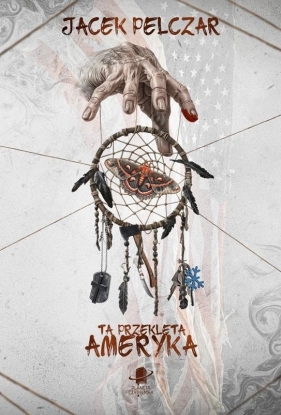 Ta przeklęta Ameryka TW - Jacek Pelczar