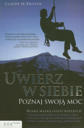 Uwierz w siebie - Claude M. Bristol