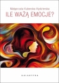 Ile ważą emocje - Małgorzata Kuberska-Kędzierska