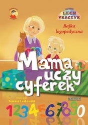 Mama uczy cyferek. Książka edukacyjna dla dzieci - Lech Tkaczyk