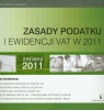 Zasady podatku i ewidencji VAT w 2011 zmiany 2011 Piotrowski Janusz